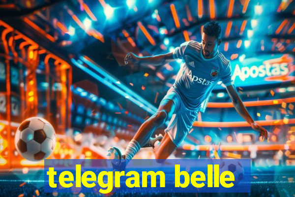 telegram belle